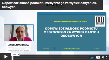 Aneta Naworska: Odpowiedzialność podmiotu medycznego za wyciek danych osobowych