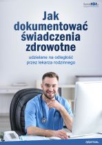 Listopad 2019: Jak dokumentować świadczenia zdrowotne udzielane na odległość przez lekarza rodzinnego