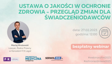 Maciej Mrożewski: Ustawa o jakości w ochronie zdrowia – przegląd zmian dla świadczeniodawców